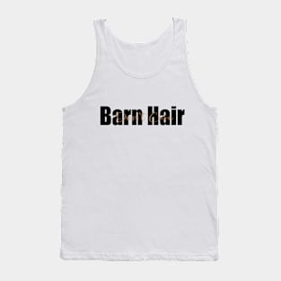 Barn Hair Don't Care Funny Animal Lover horse lover Tank Top